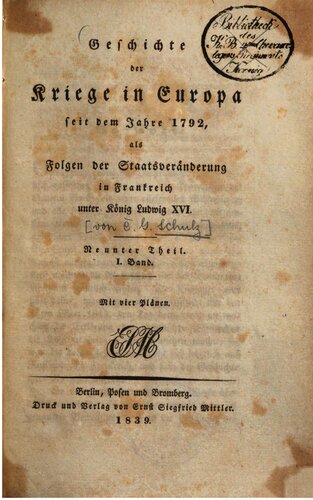 Geschichte der Kriege in Europa seit dem Jahre 1792, als Folgen der Staatsveränderung in Frankreich unter König Ludwig XVI.