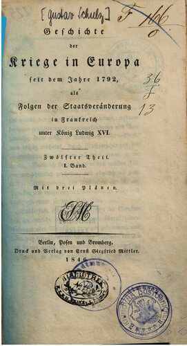 Geschichte der Kriege in Europa seit dem Jahre 1792, als Folgen der Staatsveränderung in Frankreich unter König Ludwig XVI.