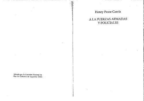 A las fuerzas armadas y policiales