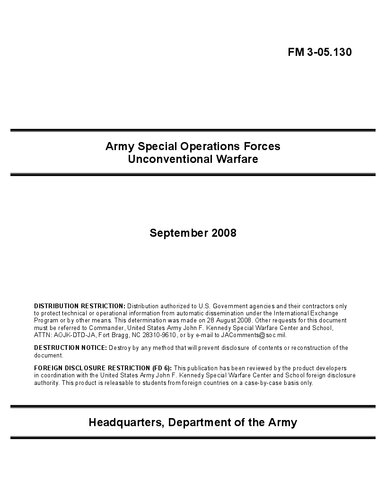 US Army - Special  Operations Forces Unconventional Warfare (2008) FM3-05.130