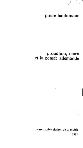 Proudhon, Marx et la pensée allemande