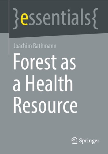Forest as a Health Resource (essentials)