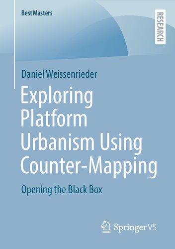 Exploring Platform Urbanism Using Counter-Mapping: Opening the Black Box (BestMasters)
