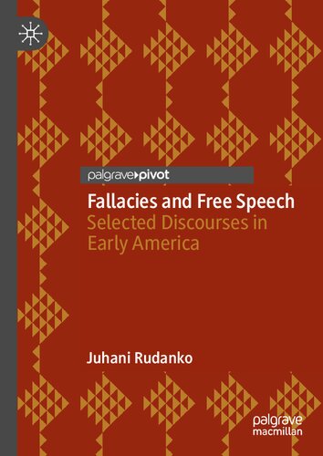 Fallacies and Free Speech: Selected Discourses in Early America