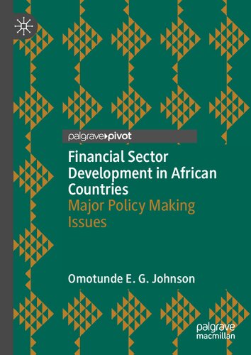 Financial Sector Development in African Countries: Major Policy Making Issues