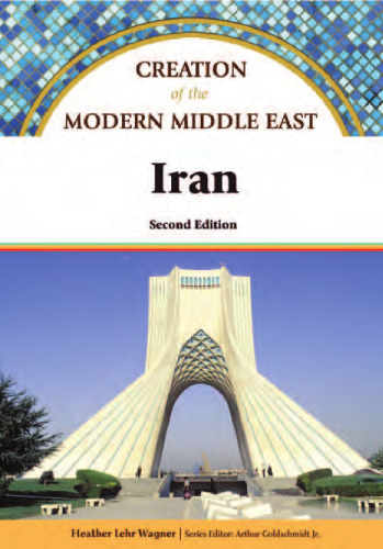 Iran (Creation of the Modern Middle East) - 2nd edition