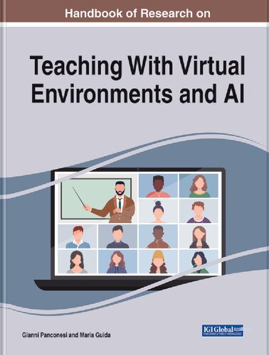 Handbook of Research on Teaching With Virtual Environments and AI