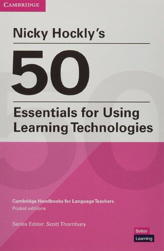 Nicky Hockly’s  50 Essentials for Using Learning Technologies