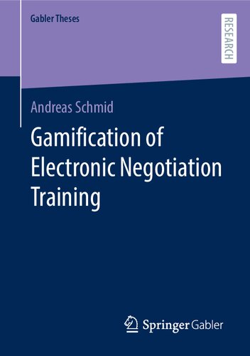 Gamification of Electronic Negotiation Training (Gabler Theses)