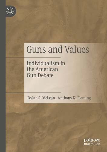 Guns and Values: Individualism in the American Gun Debate
