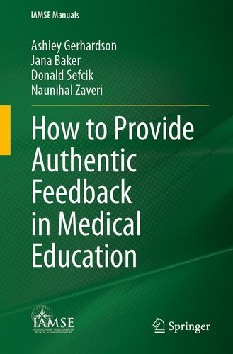 How to Provide Authentic Feedback in Medical Education (IAMSE Manuals)