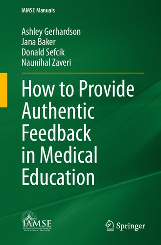 How to Provide Authentic Feedback in Medical Education (IAMSE Manuals)
