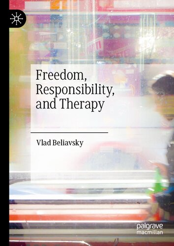 Freedom, Responsibility, and Therapy