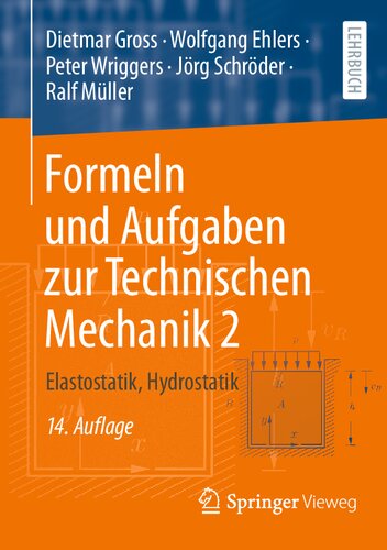 Formeln und Aufgaben zur Technischen Mechanik 2: Elastostatik, Hydrostatik (German Edition)