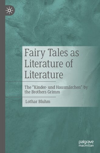 Fairy Tales as Literature of Literature: The 