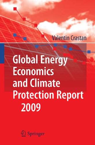 Global Energy Economics and Climate Protection Report 2009