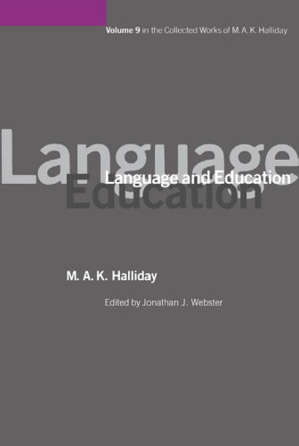Language and Education (Collected Works of M.A.K. Halliday)