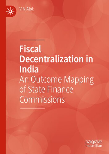 Fiscal Decentralization in India: An Outcome Mapping of State Finance Commissions
