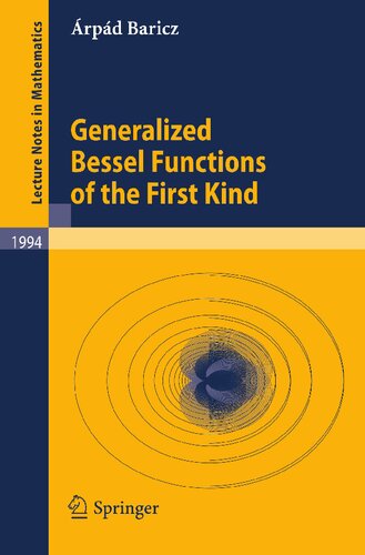 Generalized Bessel Functions of the First Kind (Lecture Notes in Mathematics, 1994)