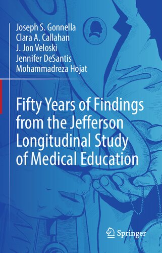 Fifty Years of Findings from the Jefferson Longitudinal Study of Medical Education