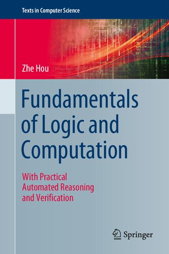 Fundamentals of Logic and Computation: With Practical Automated Reasoning and Verification (Texts in Computer Science)