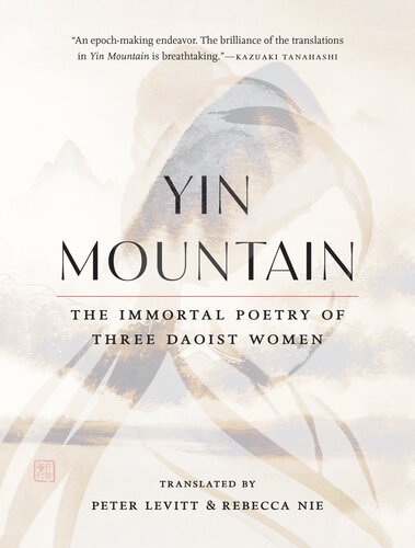 Yin Mountain : The Immortal Poetry of Three Daoist Women
