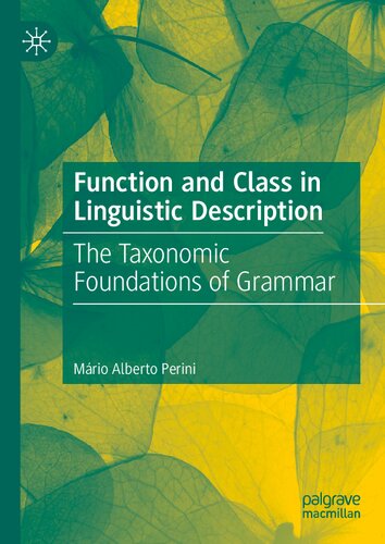 Function and Class in Linguistic Description: The Taxonomic Foundations of Grammar