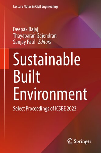 Sustainable Built Environment: Select Proceedings of ICSBE 2023 (Lecture Notes in Civil Engineering, 451)