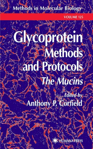 Glycoprotein Methods and Protocols: The Mucins (Methods in Molecular Biology, 125)