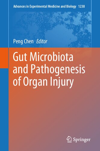Gut Microbiota and Pathogenesis of Organ Injury (Advances in Experimental Medicine and Biology, 1238)