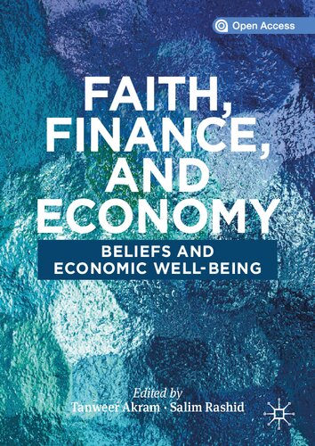 Faith, Finance, and Economy: Beliefs and Economic Well-Being