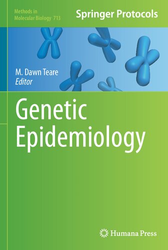 Genetic Epidemiology (Methods in Molecular Biology, 713)