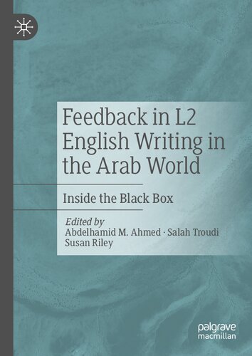Feedback in L2 English Writing in the Arab World: Inside the Black Box
