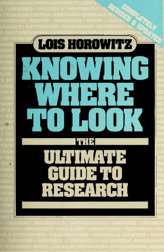 Knowing Where to Look: The Ultimate Guide to Research