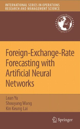 Foreign-Exchange-Rate Forecasting with Artificial Neural Networks (International Series in Operations Research & Management Science, 107)