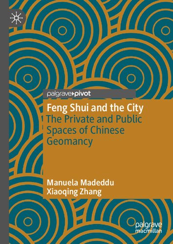 Feng Shui and the City: The Private and Public Spaces of Chinese Geomancy