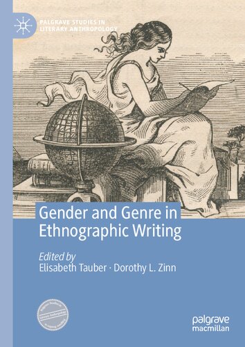 Gender and Genre in Ethnographic Writing (Palgrave Studies in Literary Anthropology)