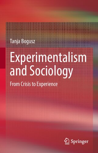 Experimentalism and Sociology: From Crisis to Experience