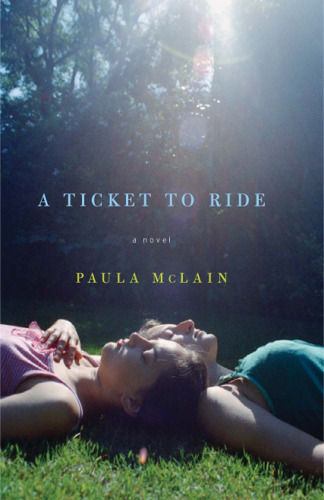 A Ticket to Ride: A Novel