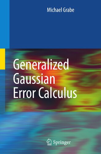 Generalized Gaussian Error Calculus