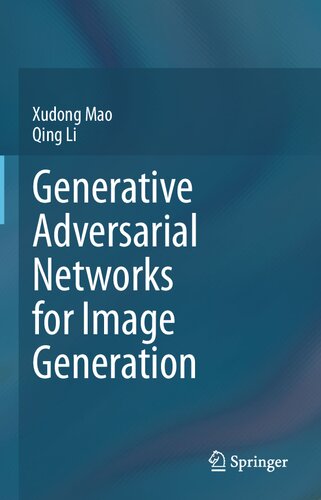 Generative Adversarial Networks for Image Generation