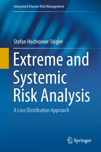 Extreme and Systemic Risk Analysis: A Loss Distribution Approach (Integrated Disaster Risk Management)