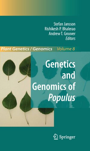 Genetics and Genomics of Populus (Plant Genetics and Genomics: Crops and Models, 8)