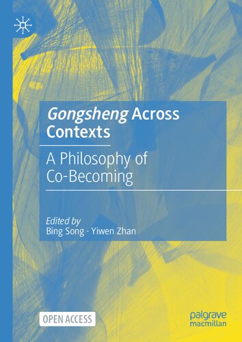 Gongsheng Across Contexts: A Philosophy of Co-Becoming