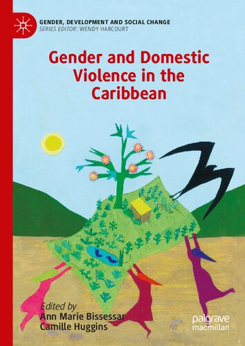 Gender and Domestic Violence in the Caribbean (Gender, Development and Social Change)