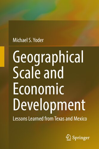 Geographical Scale and Economic Development: Lessons Learned from Texas and Mexico