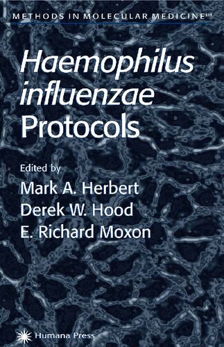Haemophilus influenzae Protocols (Methods in Molecular Medicine, 71)
