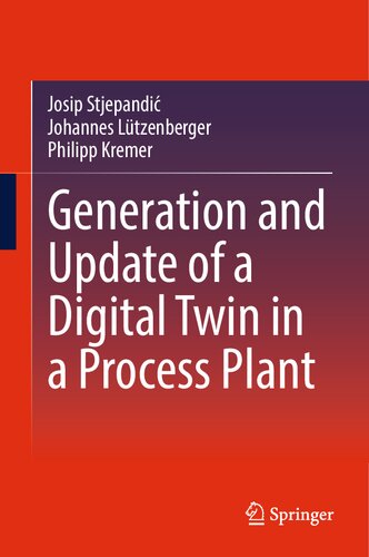 Generation and Update of a Digital Twin in a Process Plant