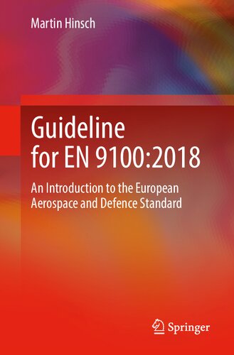Guideline for EN 9100:2018: An Introduction to the European Aerospace and Defence Standard
