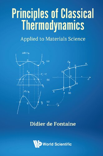 Principles of Classical Thermodynamics: Applied to Materials Science